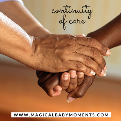 Continuity of Care_Magical Baby Moments