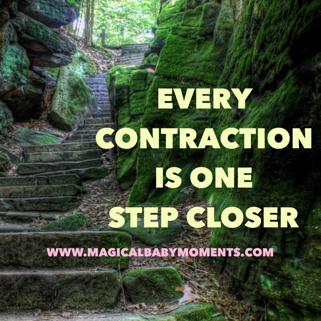 Hypnobirthing Affirmation: Every contraction is one step closer