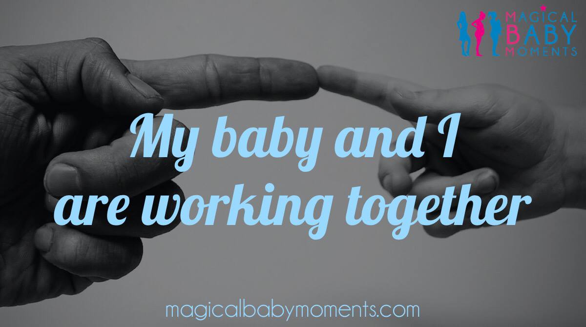 Hypnobirthing Affirmation - My baby and I are working together